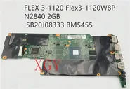 Оригинал для Lenovo FLEX 3-1120 Flex3-1120W8P материнская плата ноутбука N2840 2GB PN 5B20J08333 BM5455 протестирована хорошая бесплатная доставка