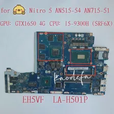 Для Acer Nitro 5 AN515-54 AN715-51 Материнская плата ноутбука Процессор: I5-9300H SRF6X GTX 1650 4G NBQ5911003 NB.Q5911.003 EH5VF LA-H501P