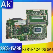 Для Lenovo ideapad 330S-15ARR Материнская плата ноутбука Материнская плата R3-2200U R5-2500U R7-2700U 4 ГБ оперативной памяти 2G GPU DDR4 330S-15ARR материнская плата