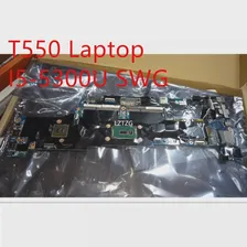 Материнская плата для ноутбука Lenovo ThinkPad T550 Материнская плата I5-5300U SWG 00UR092 00JT397
