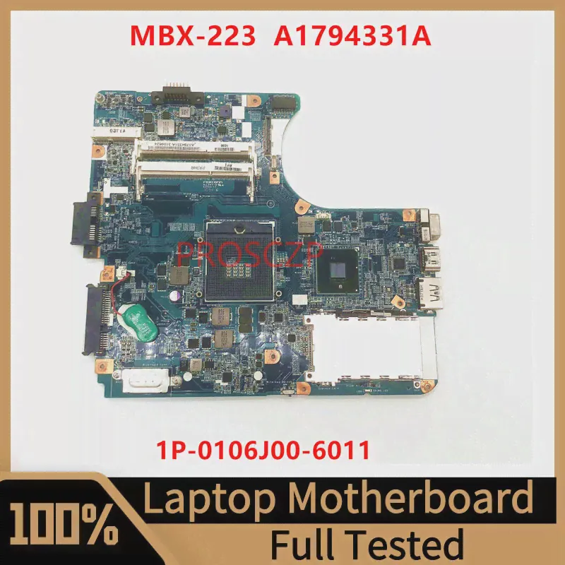 MBX-223 Материнская плата Для ноутбука SONY VAIO _BOS_EB A1794331A Материнская плата 1P-0106J00-6011 с HM55 100% Полностью Протестирована, работает хорошо-0